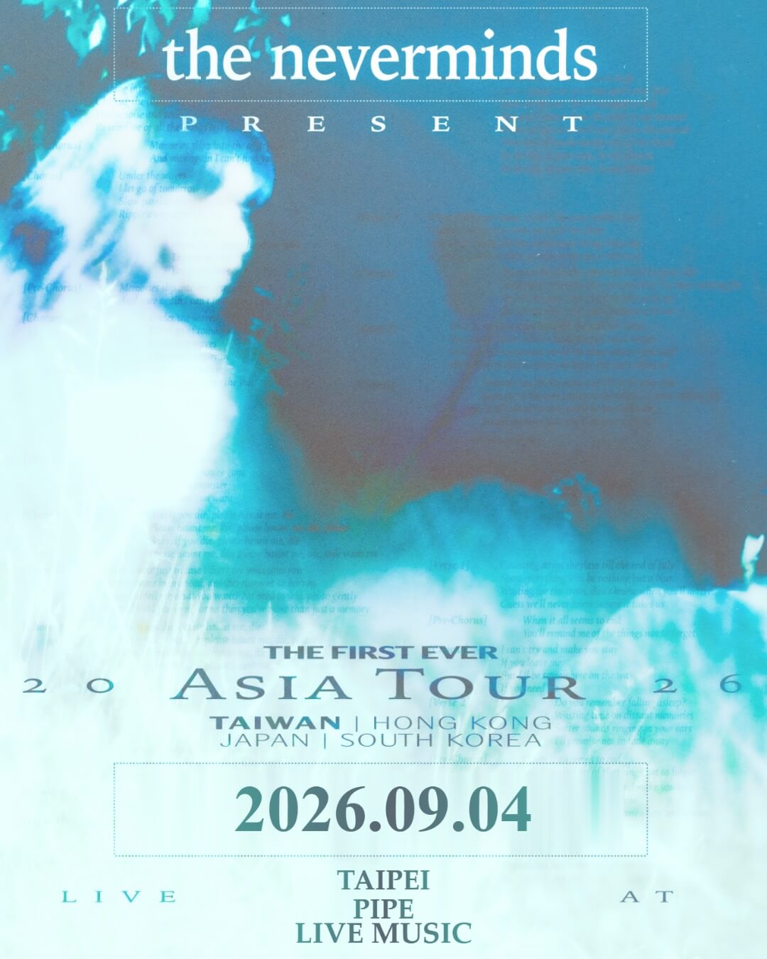PIPE Live Music 則於 9 月 4 日迎來加拿大 Dream Pop／Shoegaze 新生代樂團 The Neverminds 